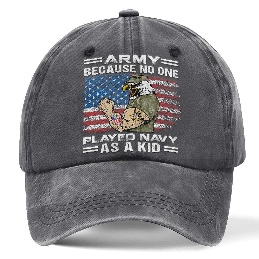 Personalizable Army Because No One Played Navy As A Kid Washed Cap