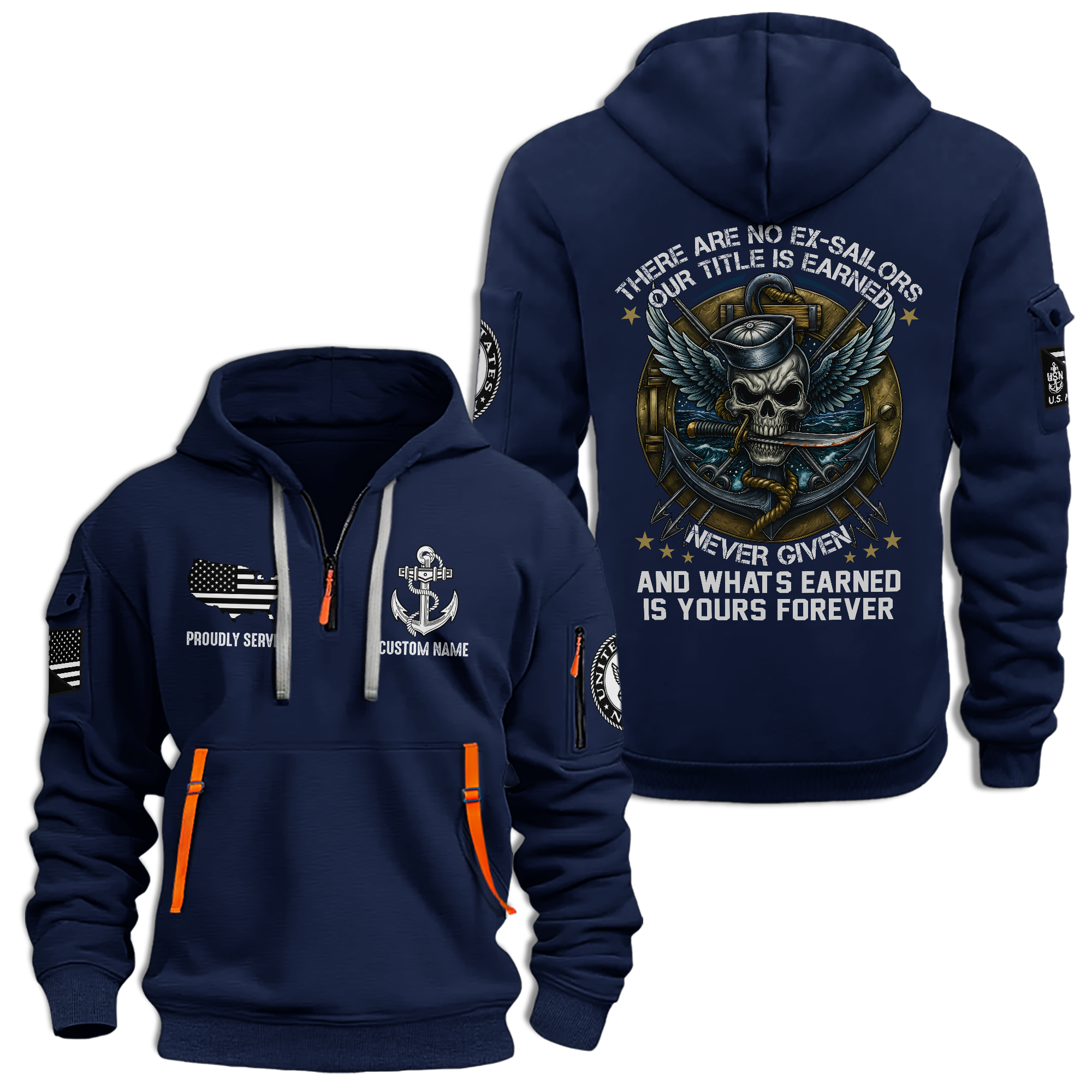 Personalizable There're No Ex-Sailors Quarter Zip Hoodie