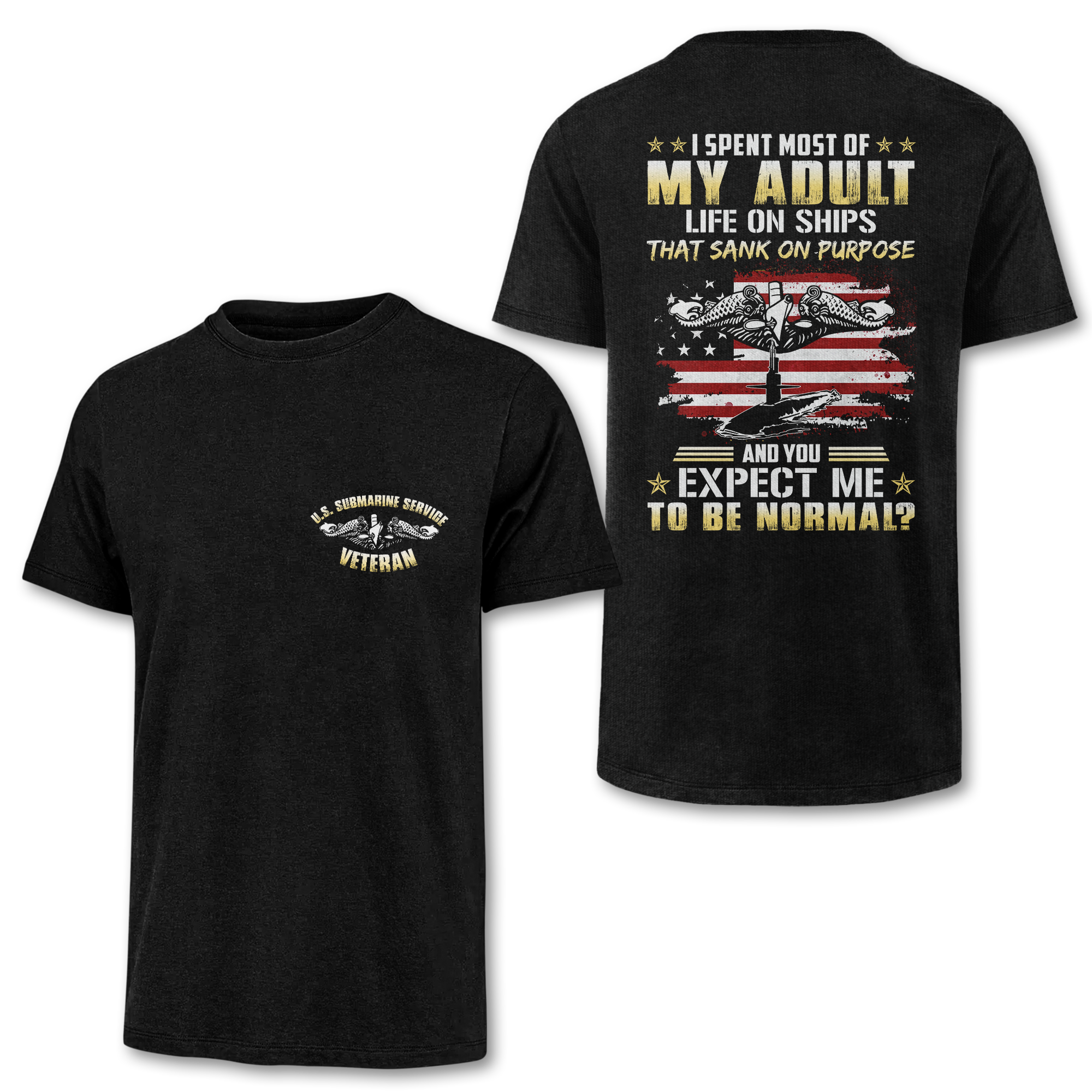 Navy Submarine Life That Sank On Purpose Double Side Classic T-shirt