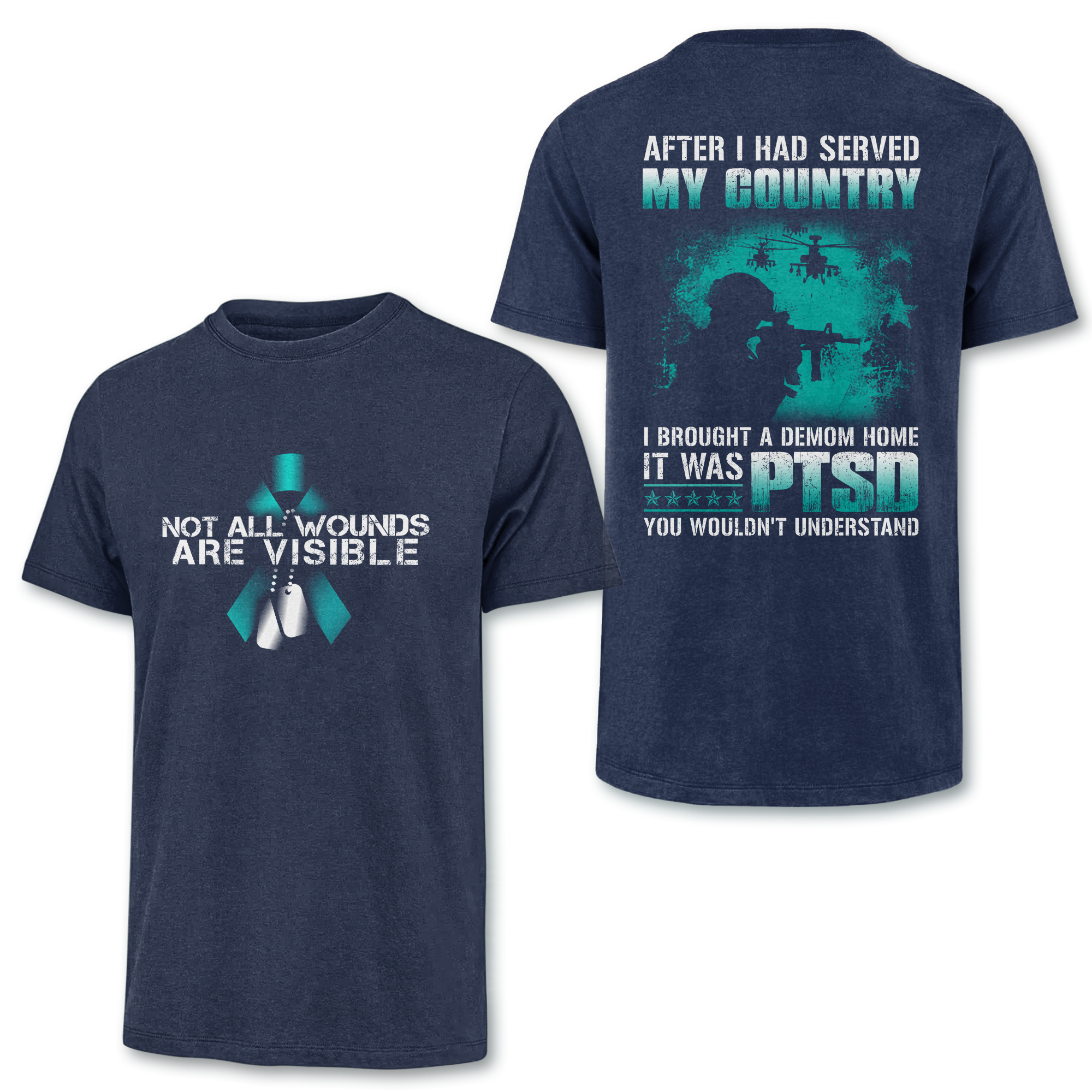 PTSD Not All Wounds Are Visible Double Sided Classic T-shirt