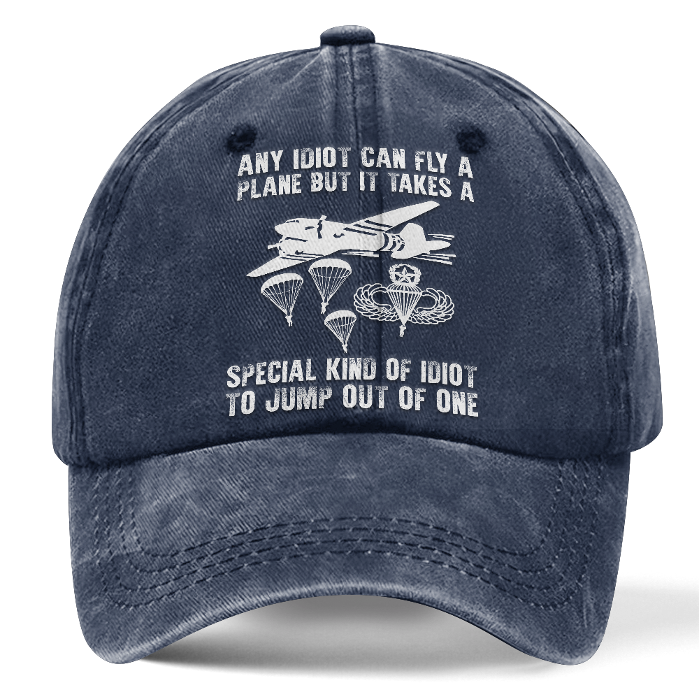 Airborne It Takes Special Kind Of Idiot Washed Cap