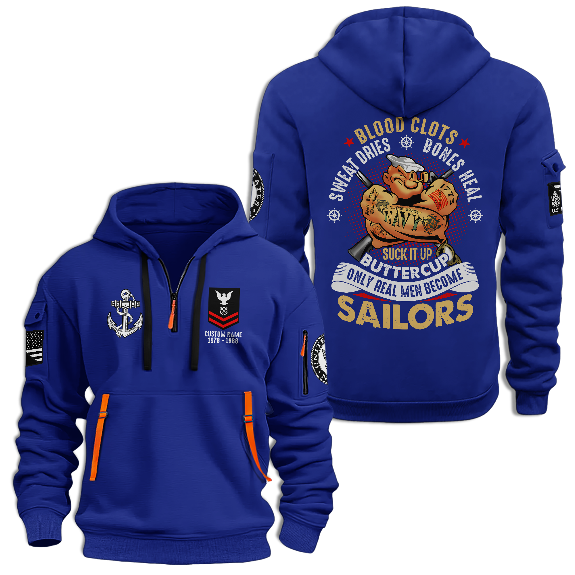 Personalizable Only Real Men Become Sailors Quarter Zip Hoodie