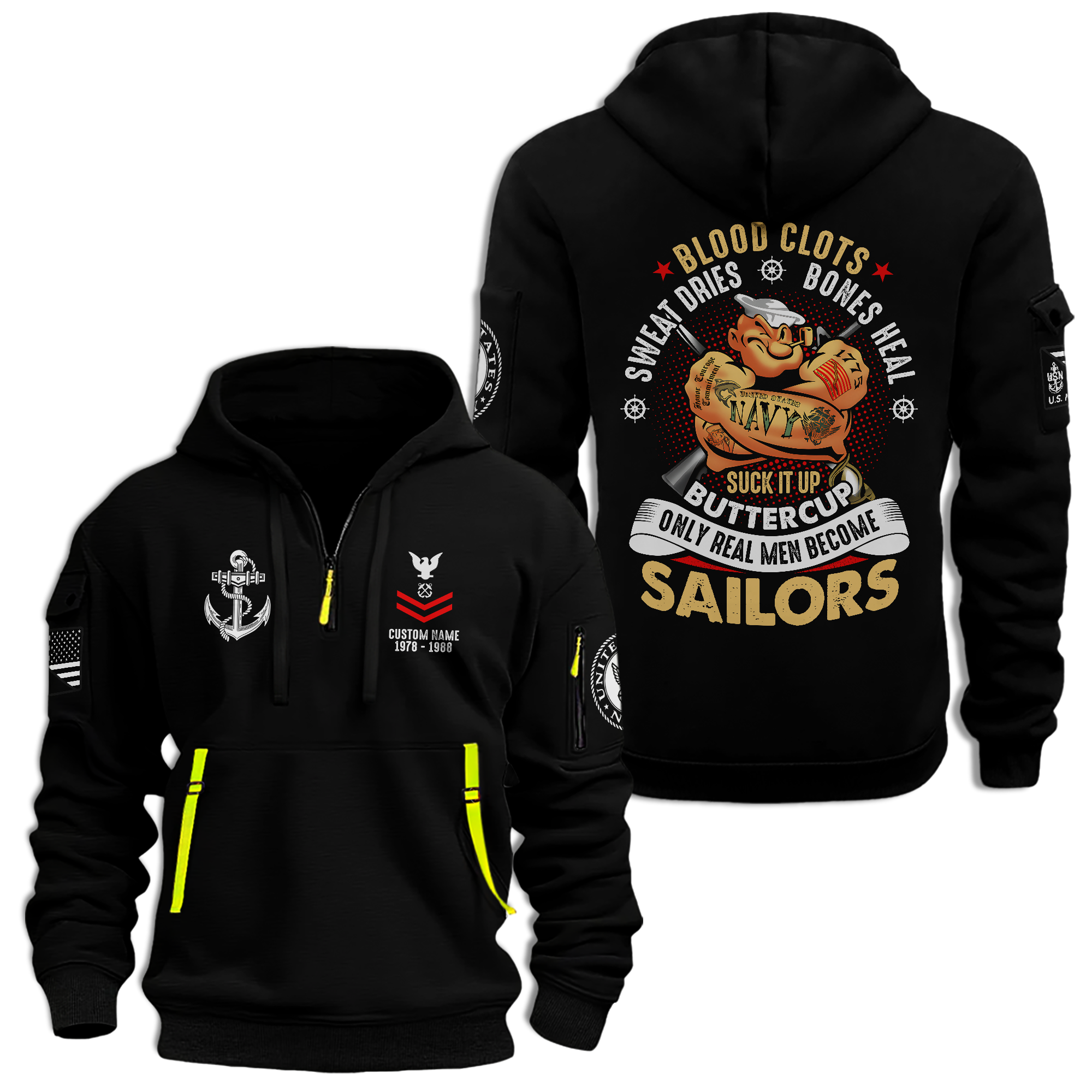 Personalizable Only Real Men Become Sailors Quarter Zip Hoodie