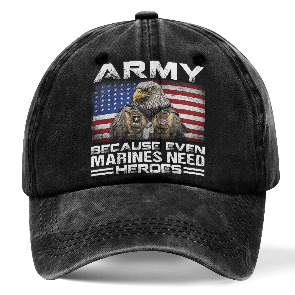 Personalizable Army Because Even Marines Need Heroes Washed Cap