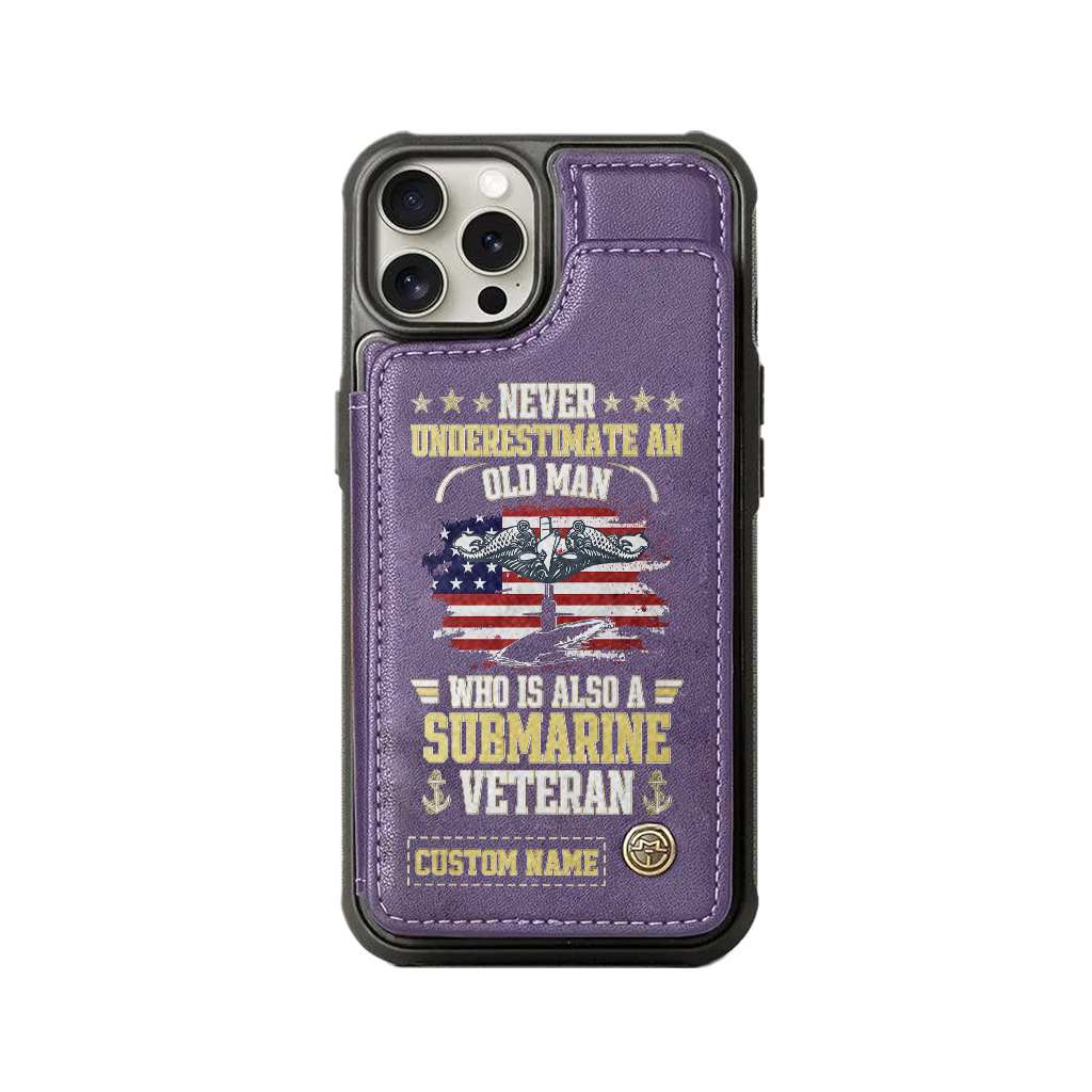 Personalizable Never Underestimate An Old Man Who Is Also A Navy Submarine Veteran Wallet Phone Case