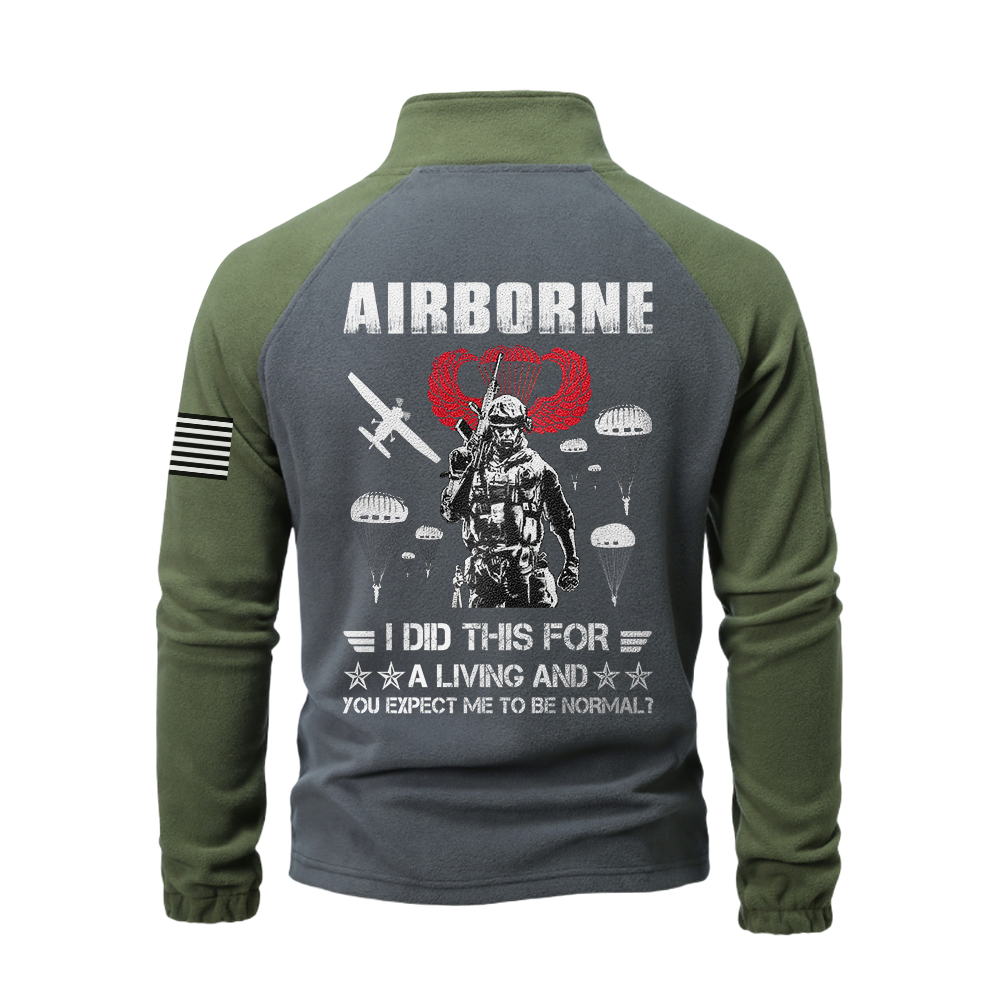 Airborne I Did This For a Living Half-Zip Raglan Sweatshirt
