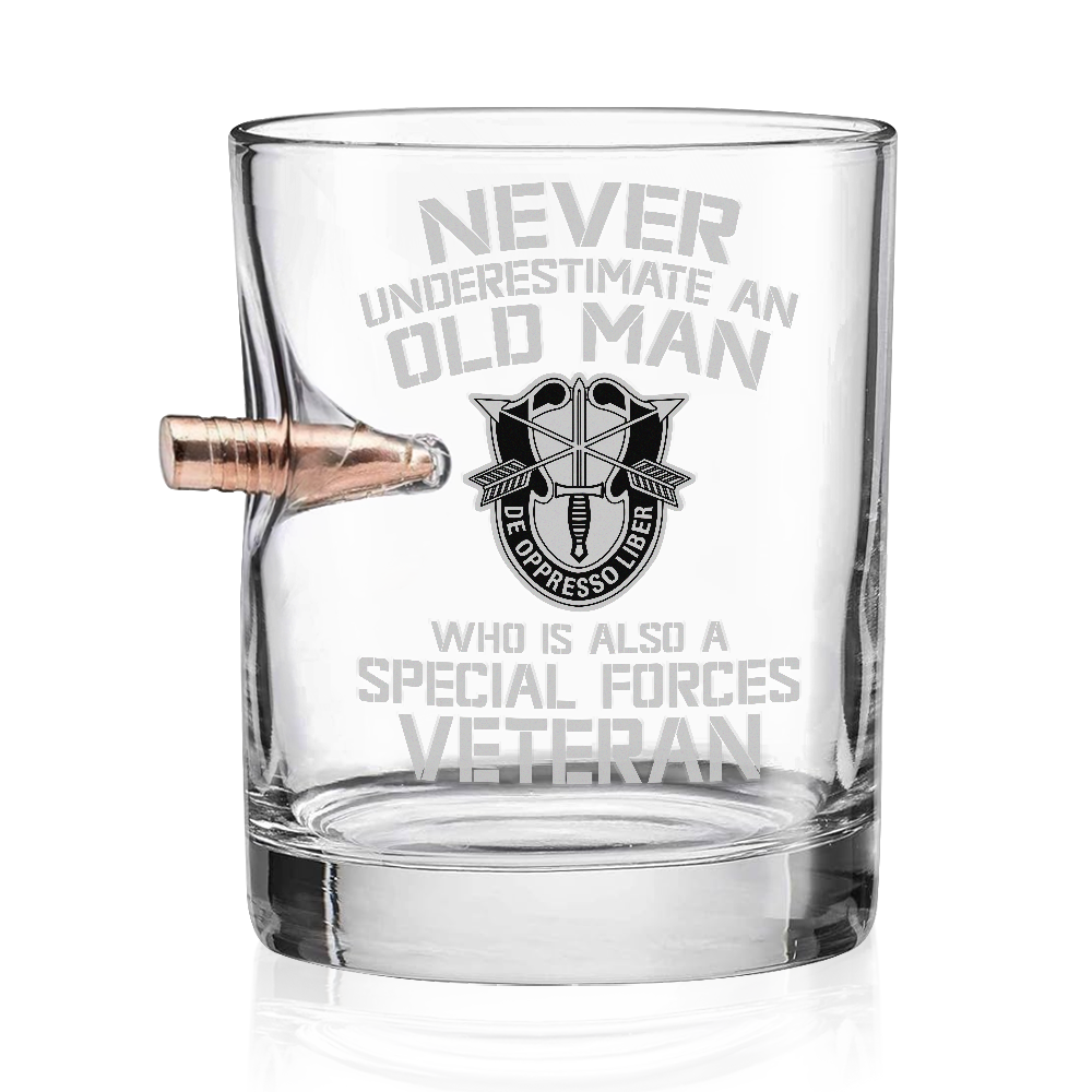 Never Underestimate An Old Man Who Is Also A Special Forces Veteran Bullet Whiskey Glass
