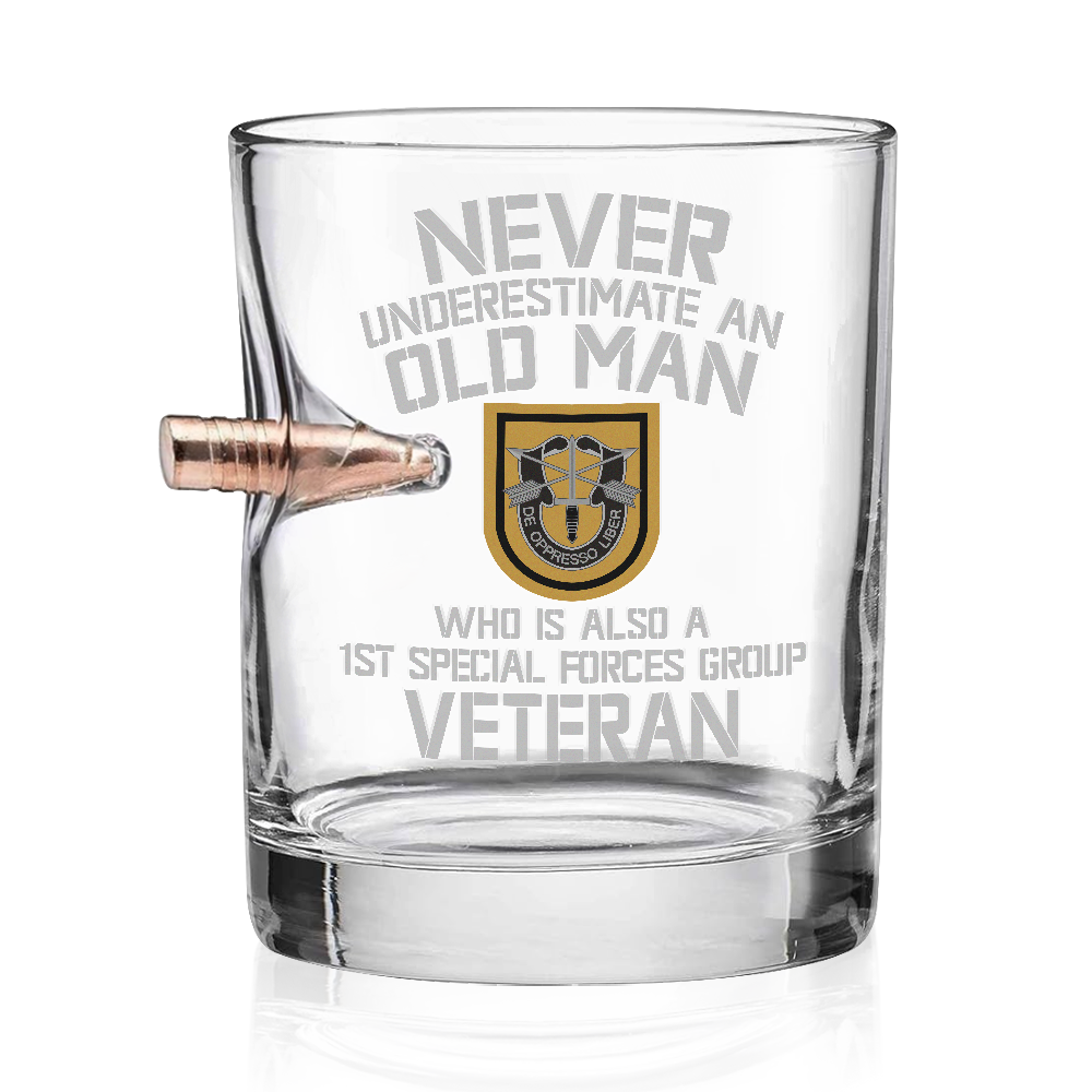 Never Underestimate An Old Special Force Veteran Bullet Whiskey Glass