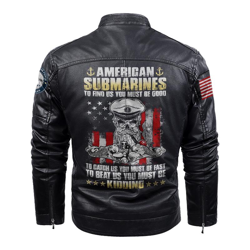 Navy Submarine To Find Us You Must Be Good Leather Jacket