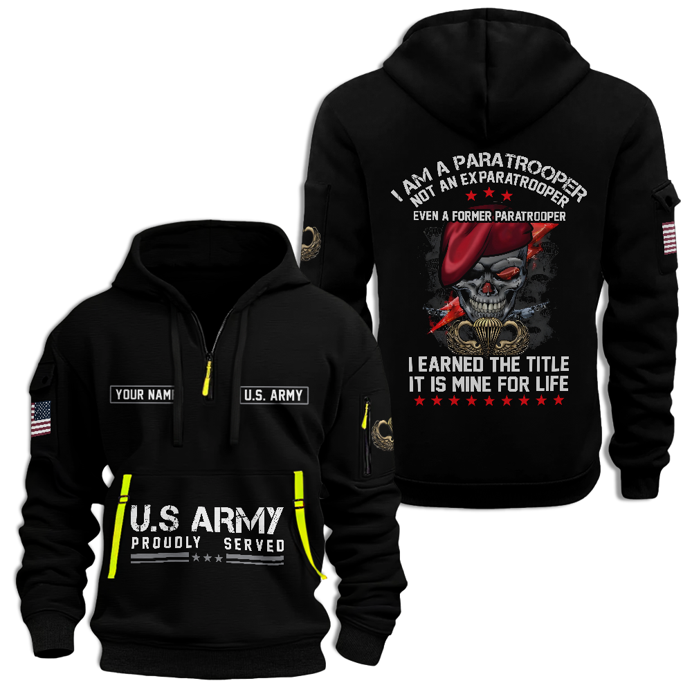 Personalizable Airborne I Am a Paratrooper Quarter Zip Hoodie