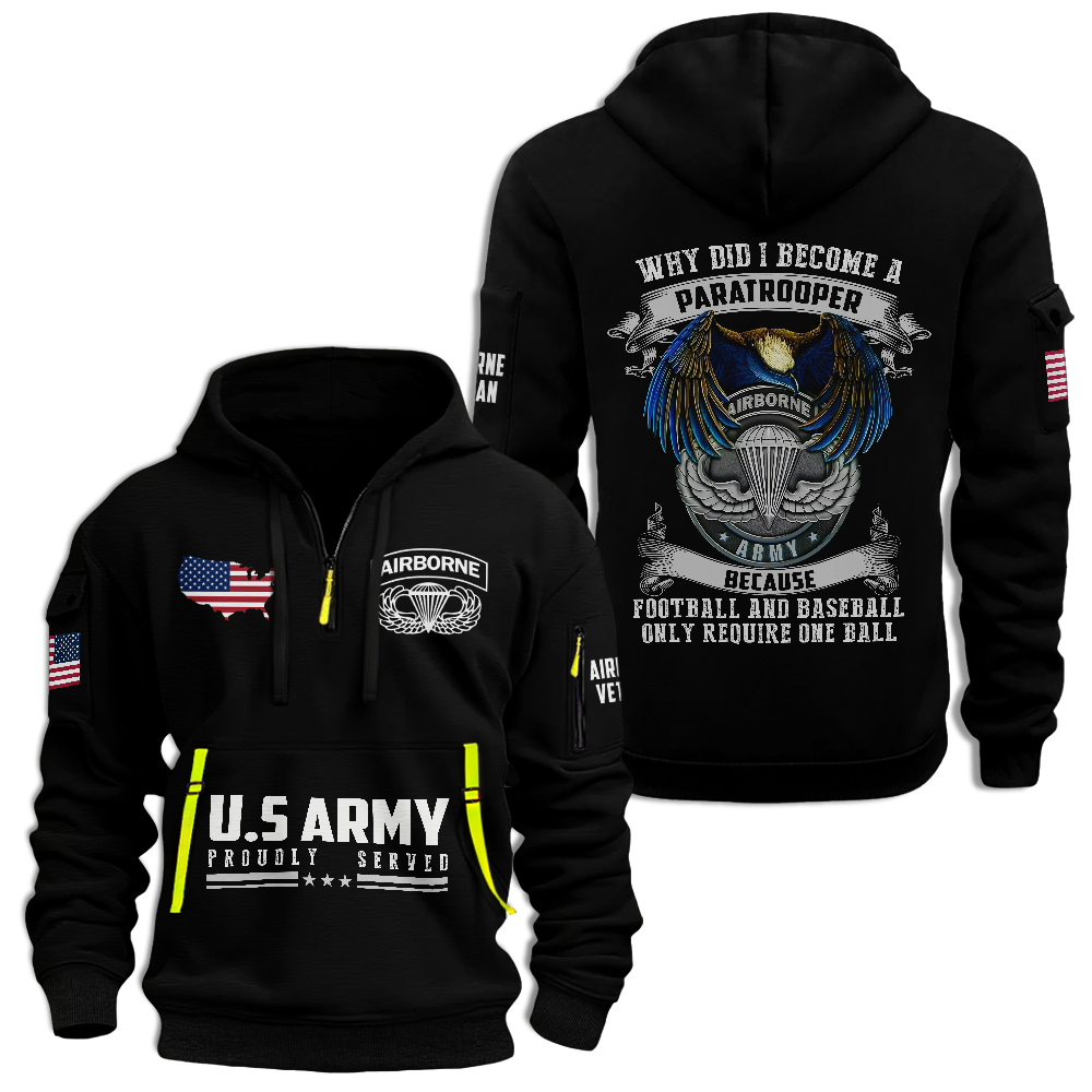 Airborne Why Did I Become a Paratrooper Quarter Zip Hoodie