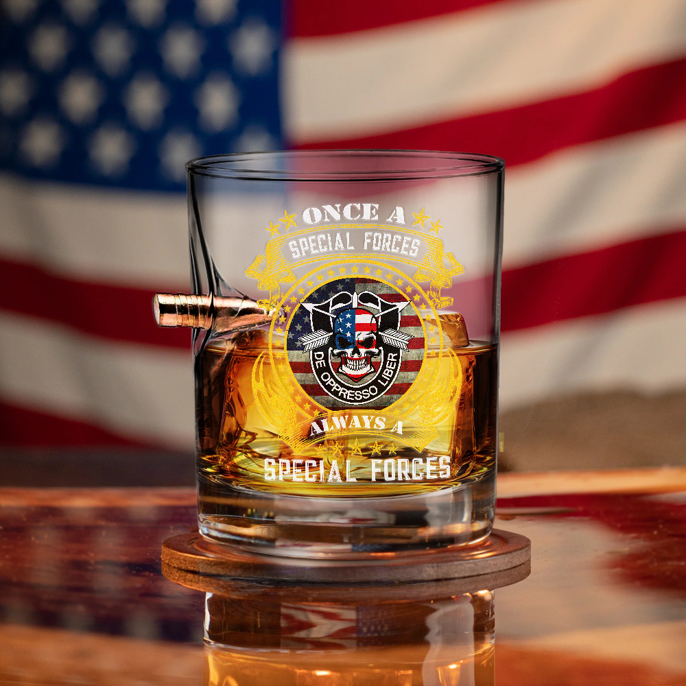 Once A Special Forces Always A Special Forces Bullet Whiskey Glass