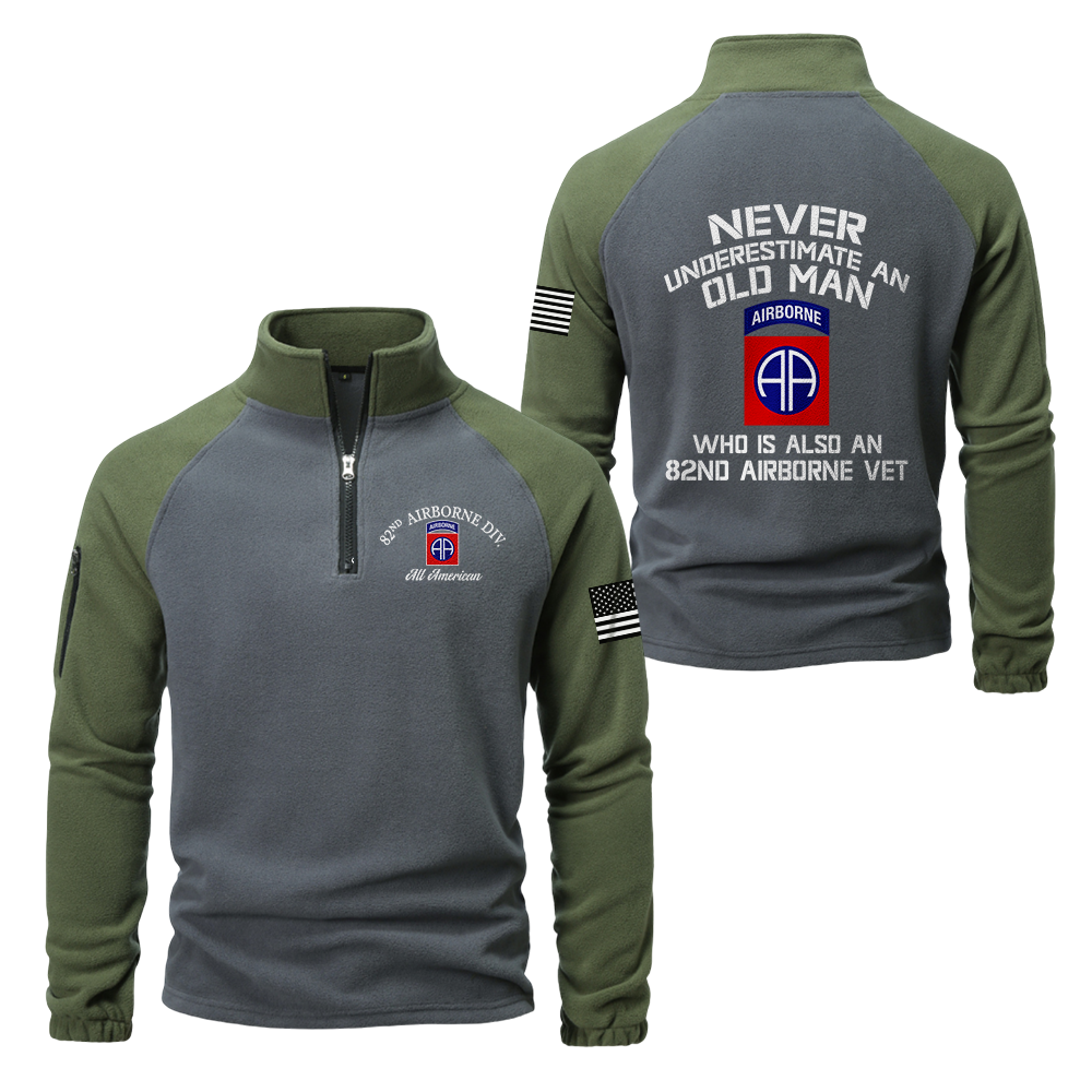 Never Underestimate An Old Man Who Is Also An 82nd Airborne Half-Zip Raglan Sweatshirt
