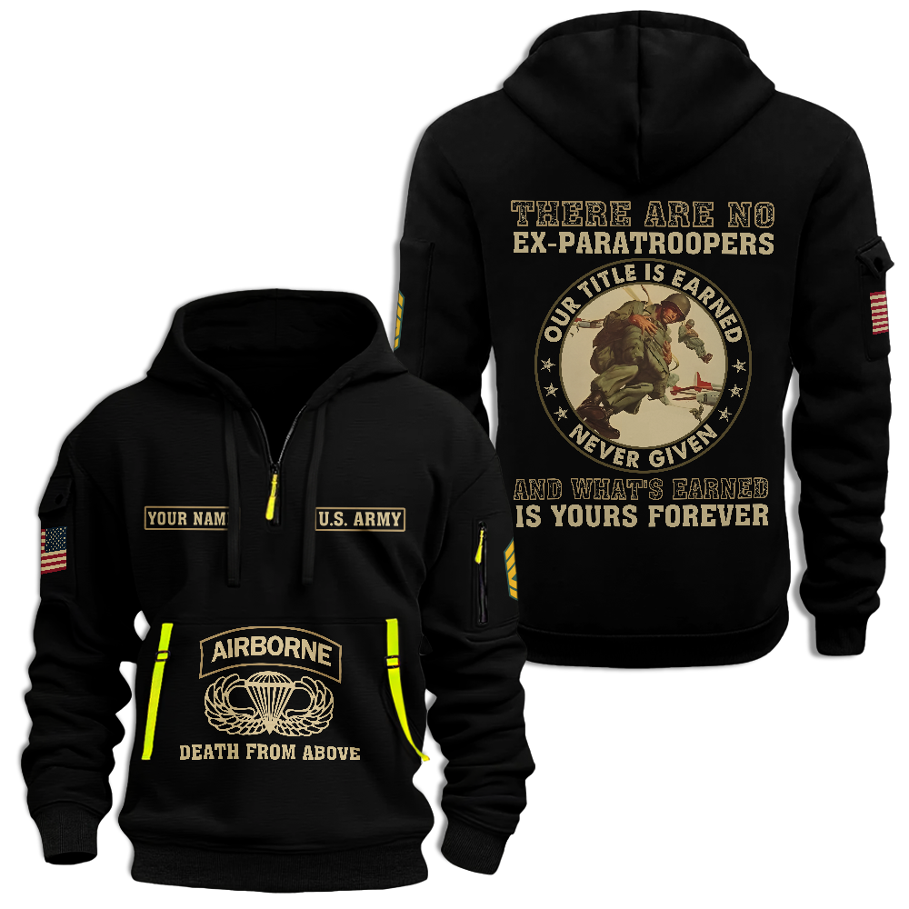 Personalizable Airborne There Are No Ex-Paratroopers Quarter Zip Hoodie