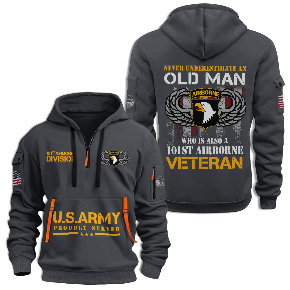 Never Underestimate An Old Man Who Is Also A 101st Airborne Veteran Quarter Zip Hoodie