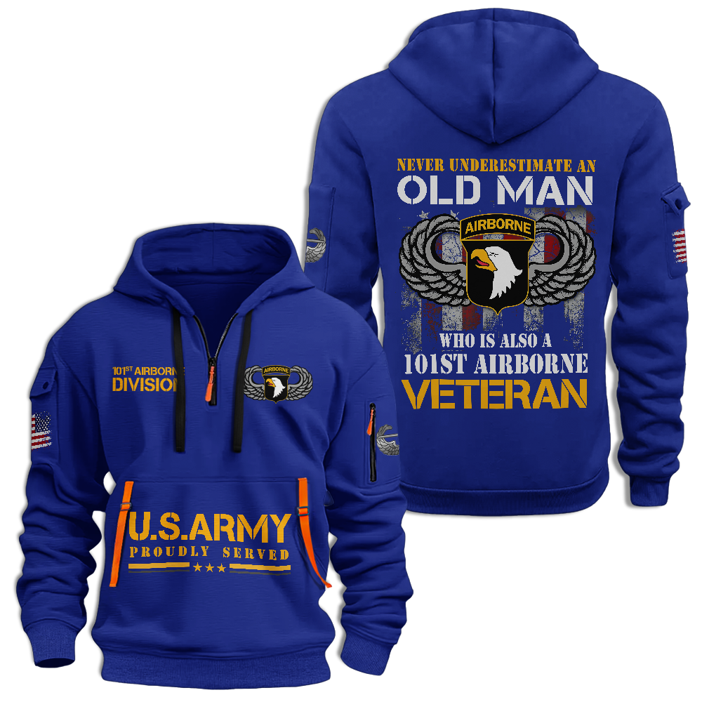 Never Underestimate An Old Man Who Is Also A 101st Airborne Veteran Quarter Zip Hoodie