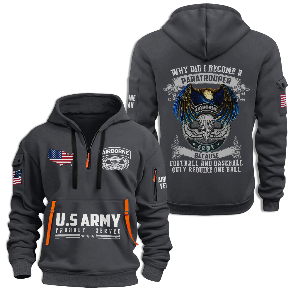 Airborne Why Did I Become a Paratrooper Quarter Zip Hoodie