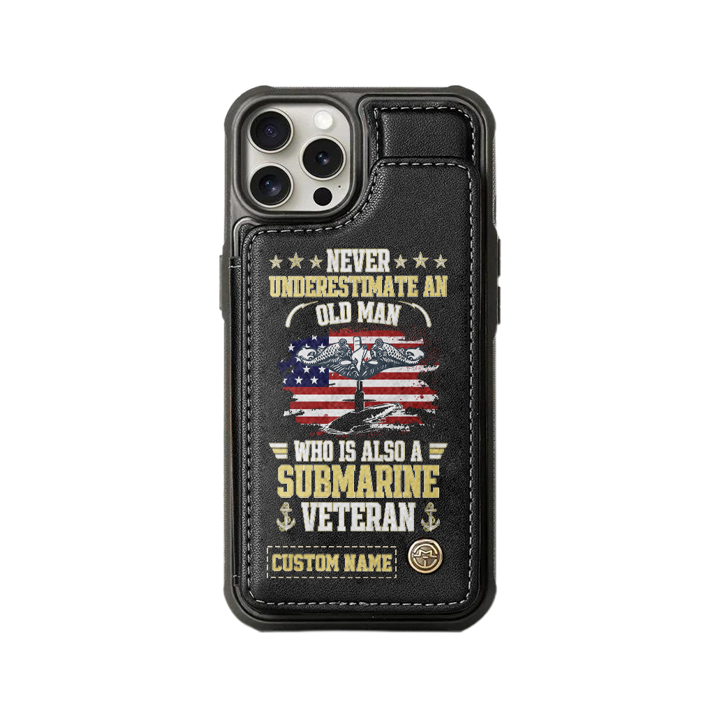 Personalizable Never Underestimate An Old Man Who Is Also A Navy Submarine Veteran Wallet Phone Case