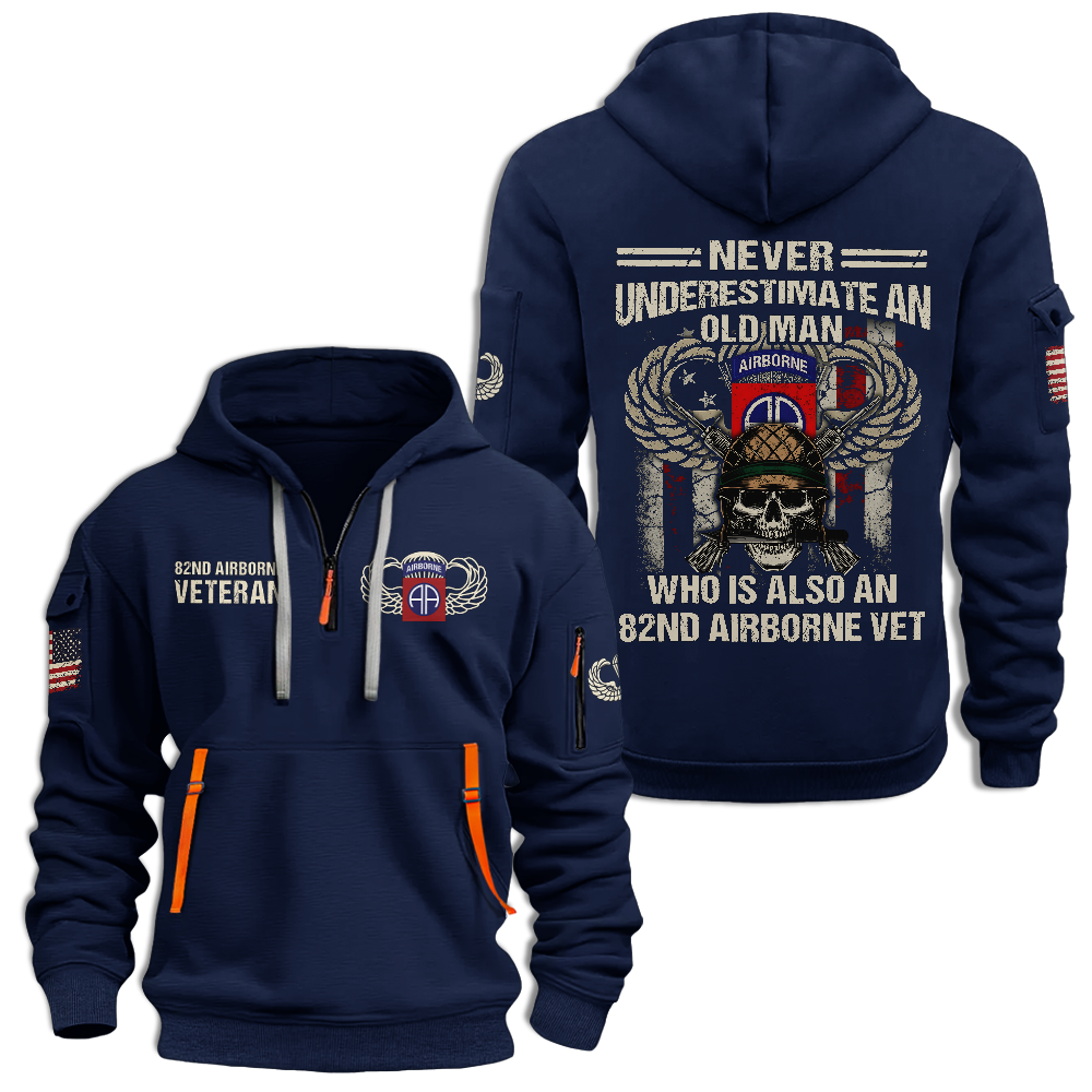 Never Underestimate An Old Man Who Is Also An 82nd Airborne Veteran Hoodie