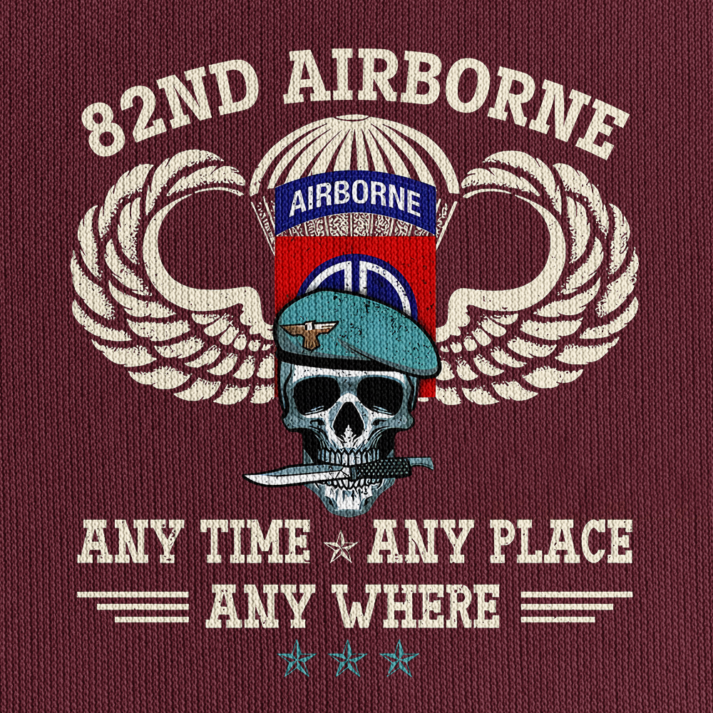 82nd Airborne Any Time Any Place Any Where Hoodie