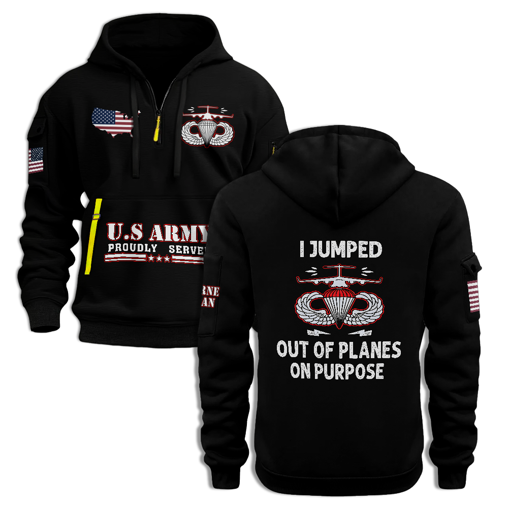 Airborne I Jumped Out Of Planes On Purpose Quarter Zip Hoodie
