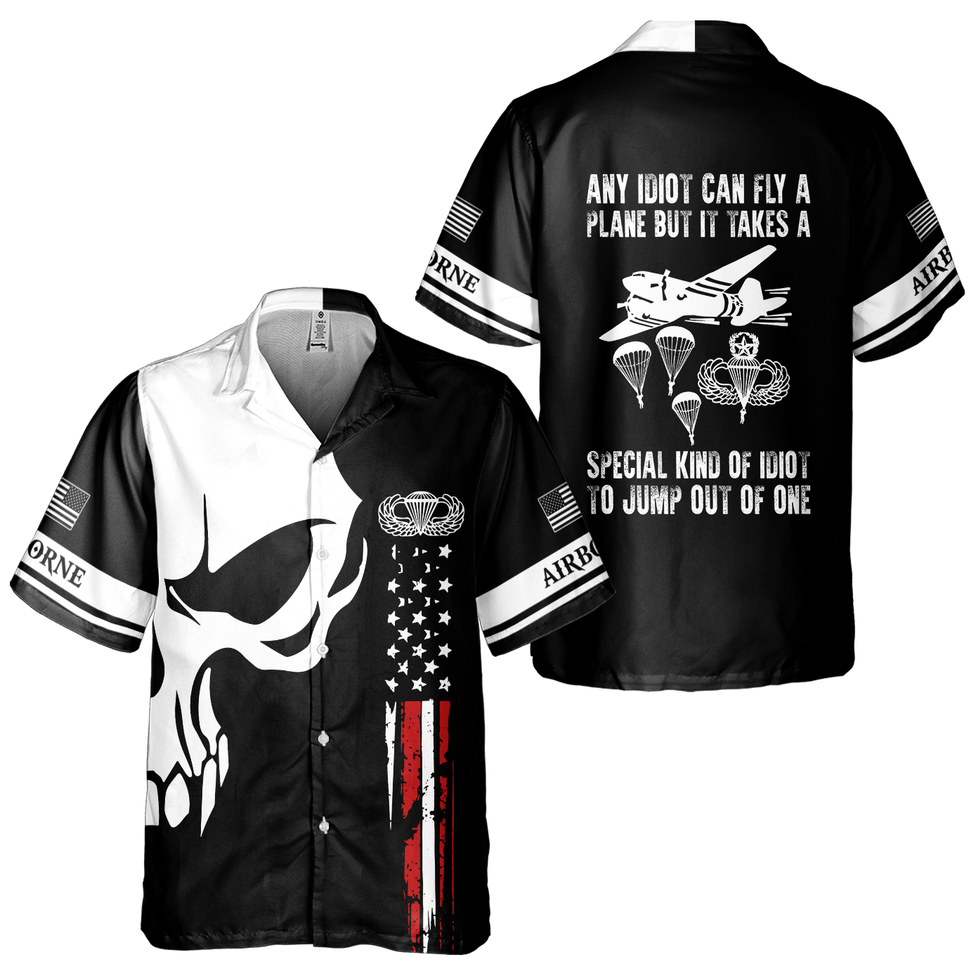 It Takes Special Kind Of Idiot To Jump Out Cuban Shirt