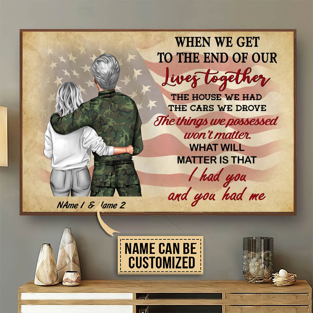 Veteran Couple When We Get To the end Of Our Lives Together Matte Horizontal Posters