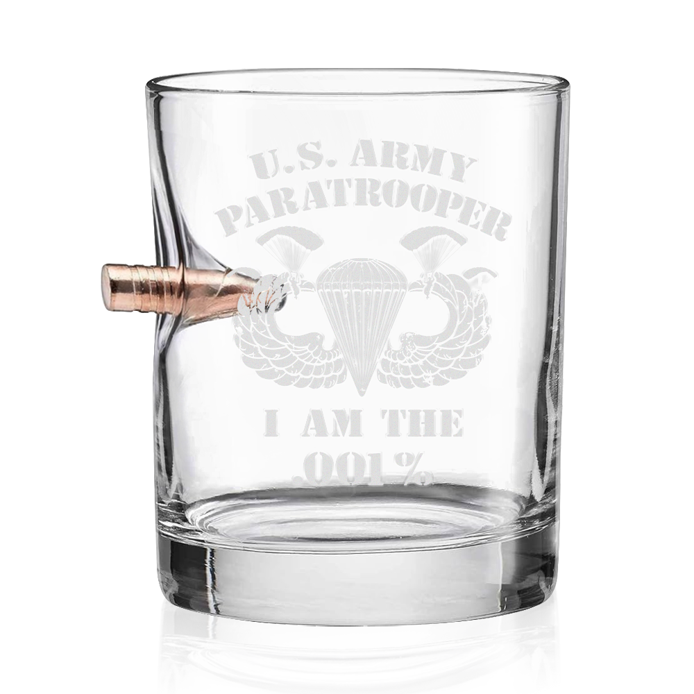 Army Paratrooper I Am .001% Bullet Whiskey Glass