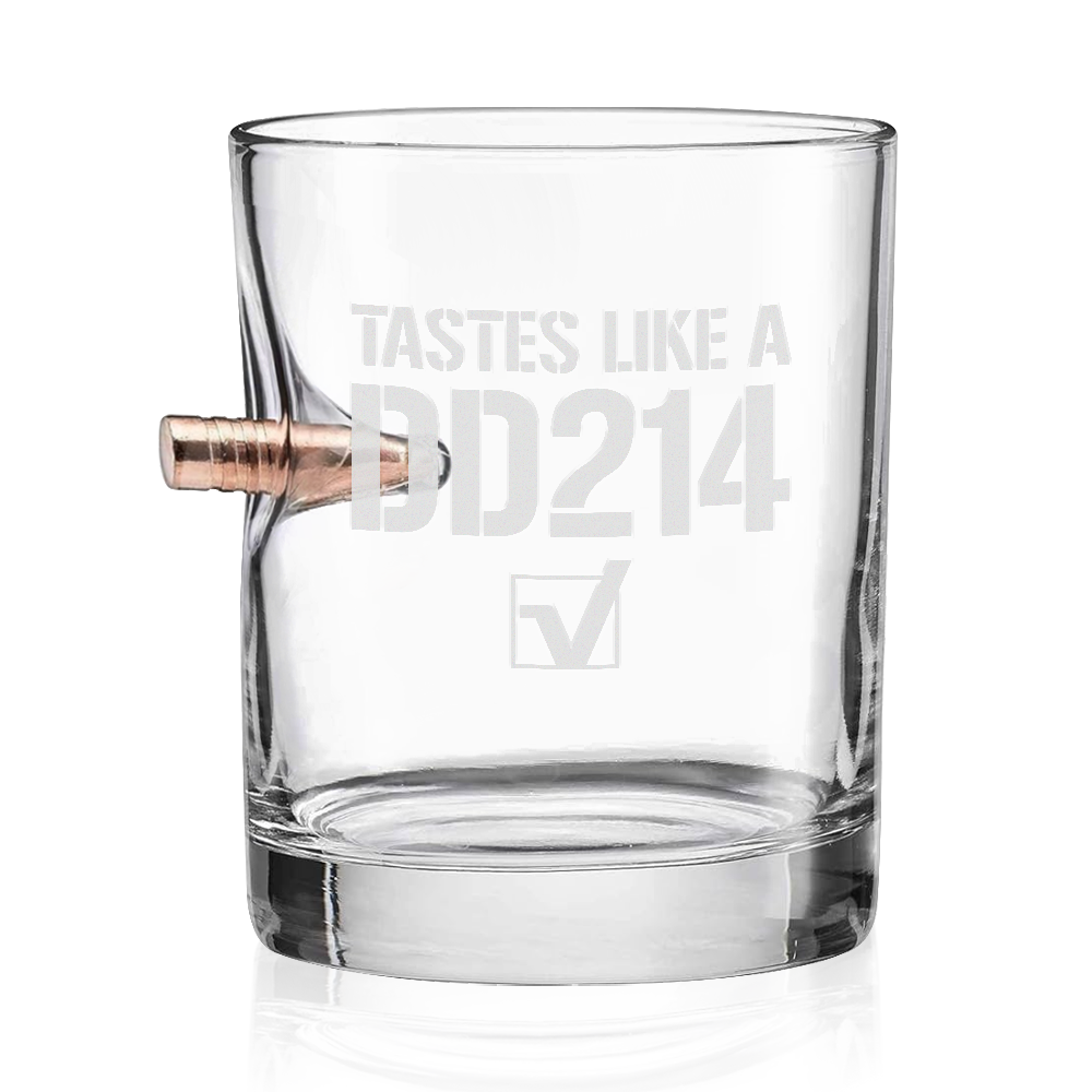 Tastes Like A DD-214 Bullet Whiskey Glass