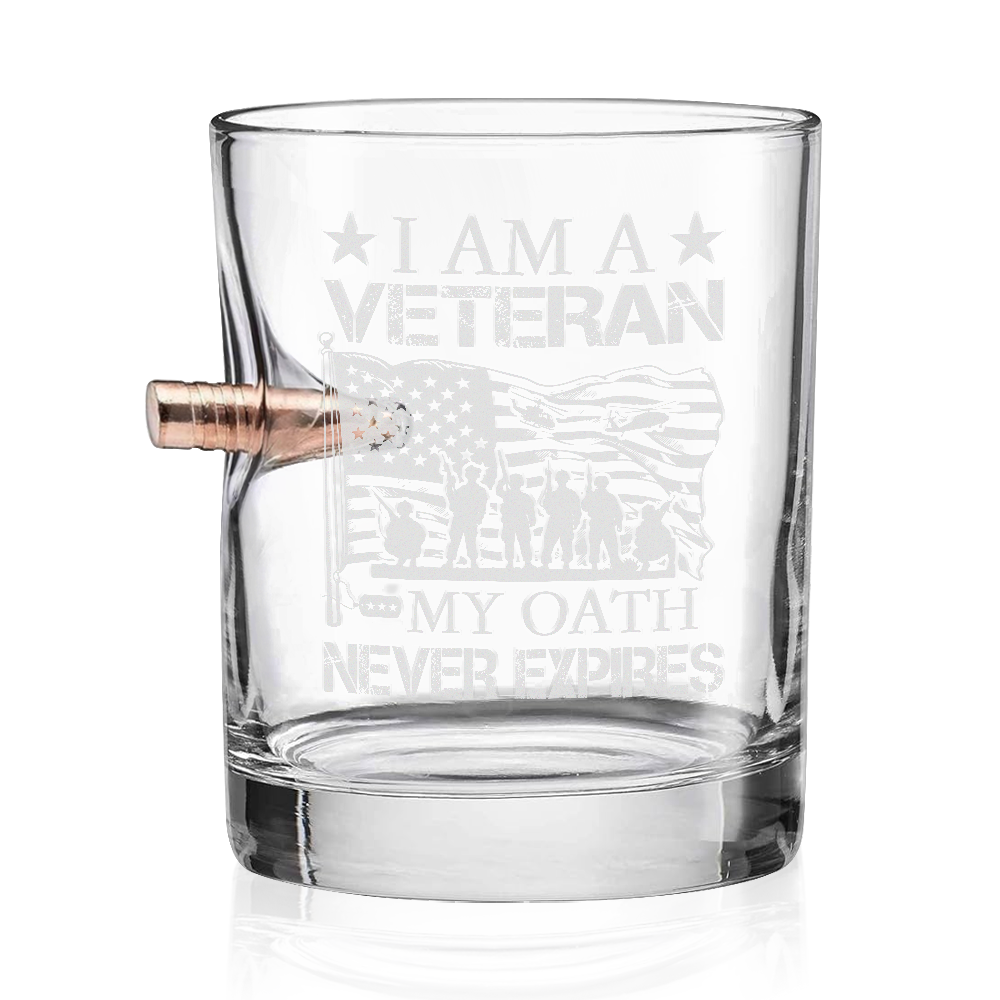 I Am A Veteran My Oath Never Expires Bullet Whiskey Glass