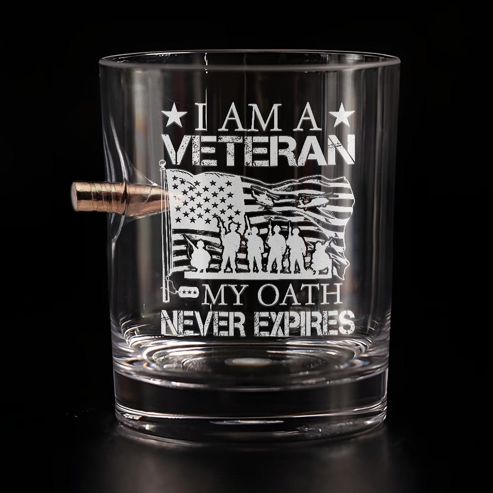 I Am A Veteran My Oath Never Expires Bullet Whiskey Glass