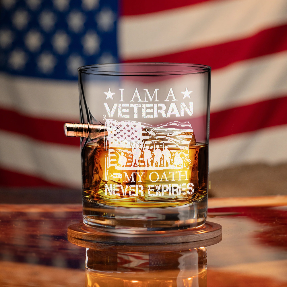 I Am A Veteran My Oath Never Expires Bullet Whiskey Glass