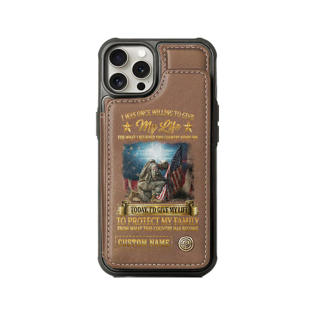 Personalizable I Was Once Willing To Give My Life Wallet Phone Case