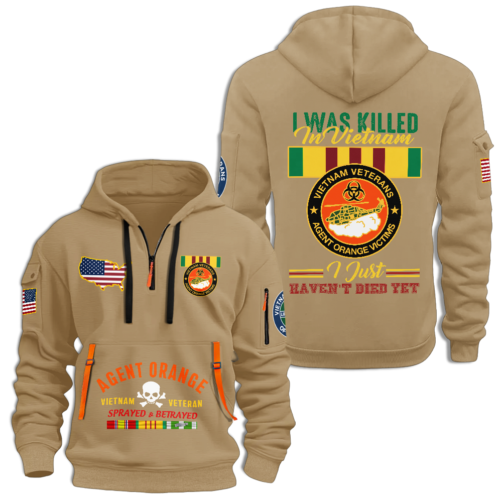 Agent Orange I Was Killed In Vietnam Quarter Zip Hoodie