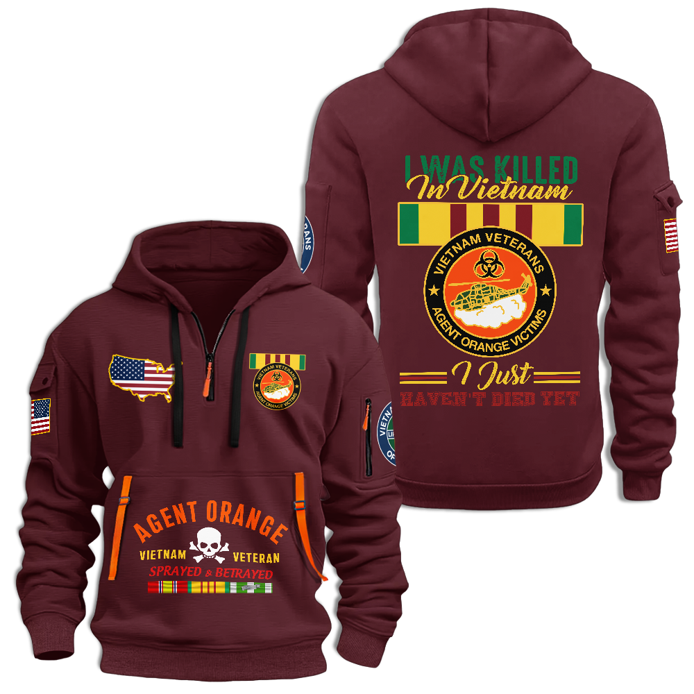 Agent Orange I Was Killed In Vietnam Quarter Zip Hoodie