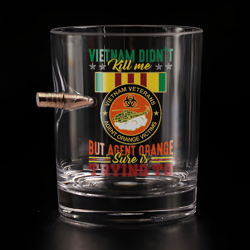 Agent Orange Vietnam Didn't Kill Me Bullet Whiskey Glass