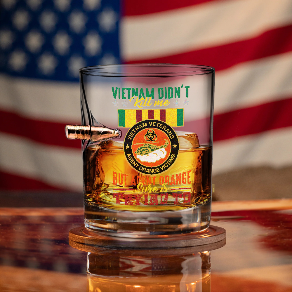 Agent Orange Vietnam Didn't Kill Me Bullet Whiskey Glass