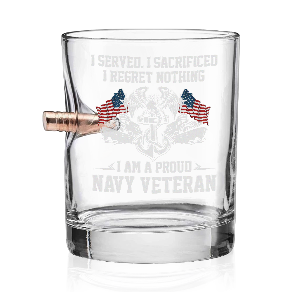 I Am a Proud Navy Veteran Bullet Whiskey Glass