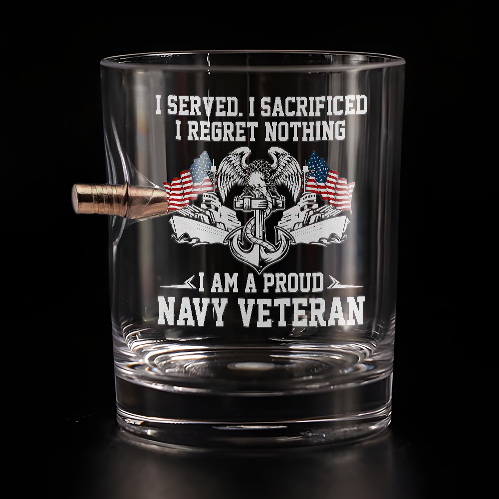 I Am a Proud Navy Veteran Bullet Whiskey Glass