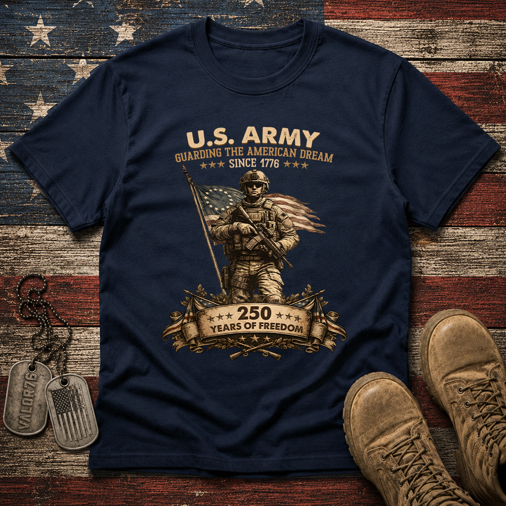 America 250 Army Guarding American Dream Classic Tee