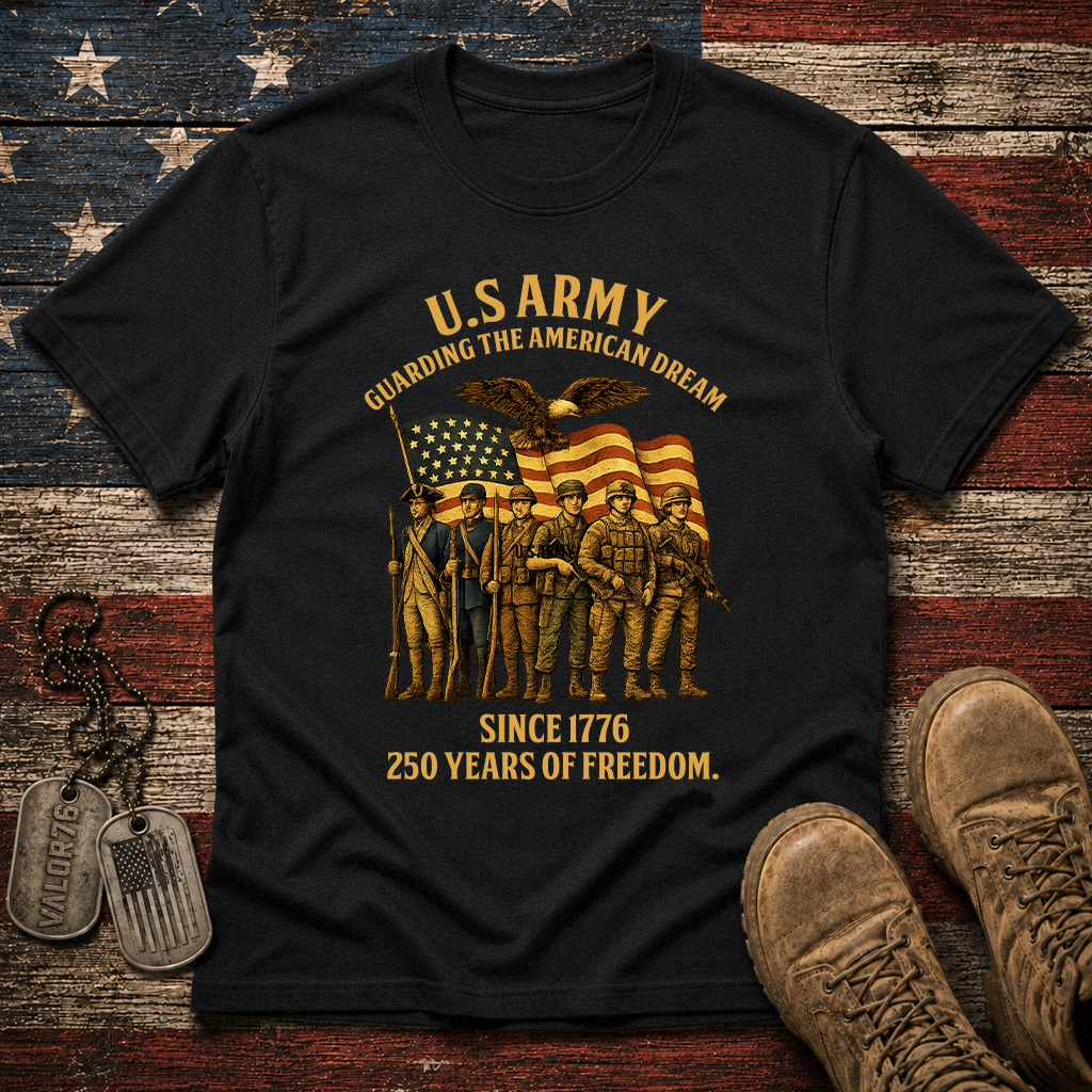 America 250 Army Guarding American Dream Classic Tee