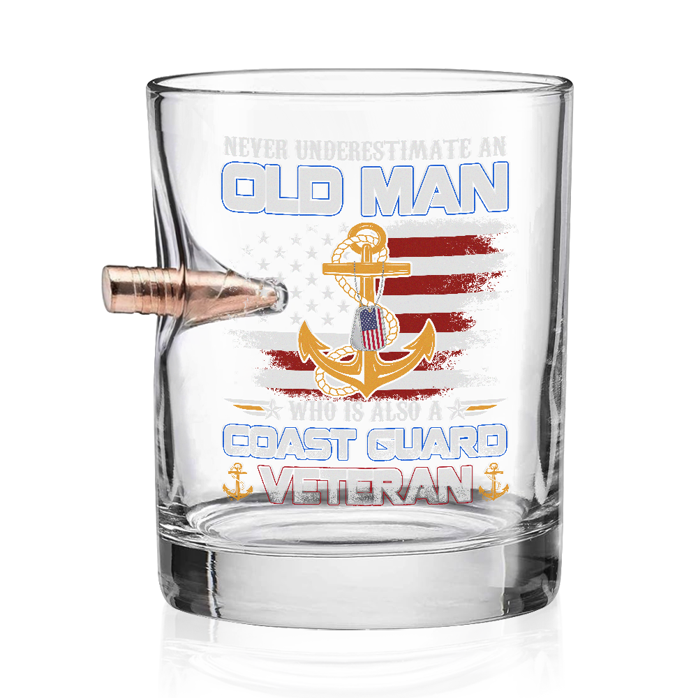Never Underestimate A Man Is Also A Coast Guard Veteran Bullet Whiskey Glass