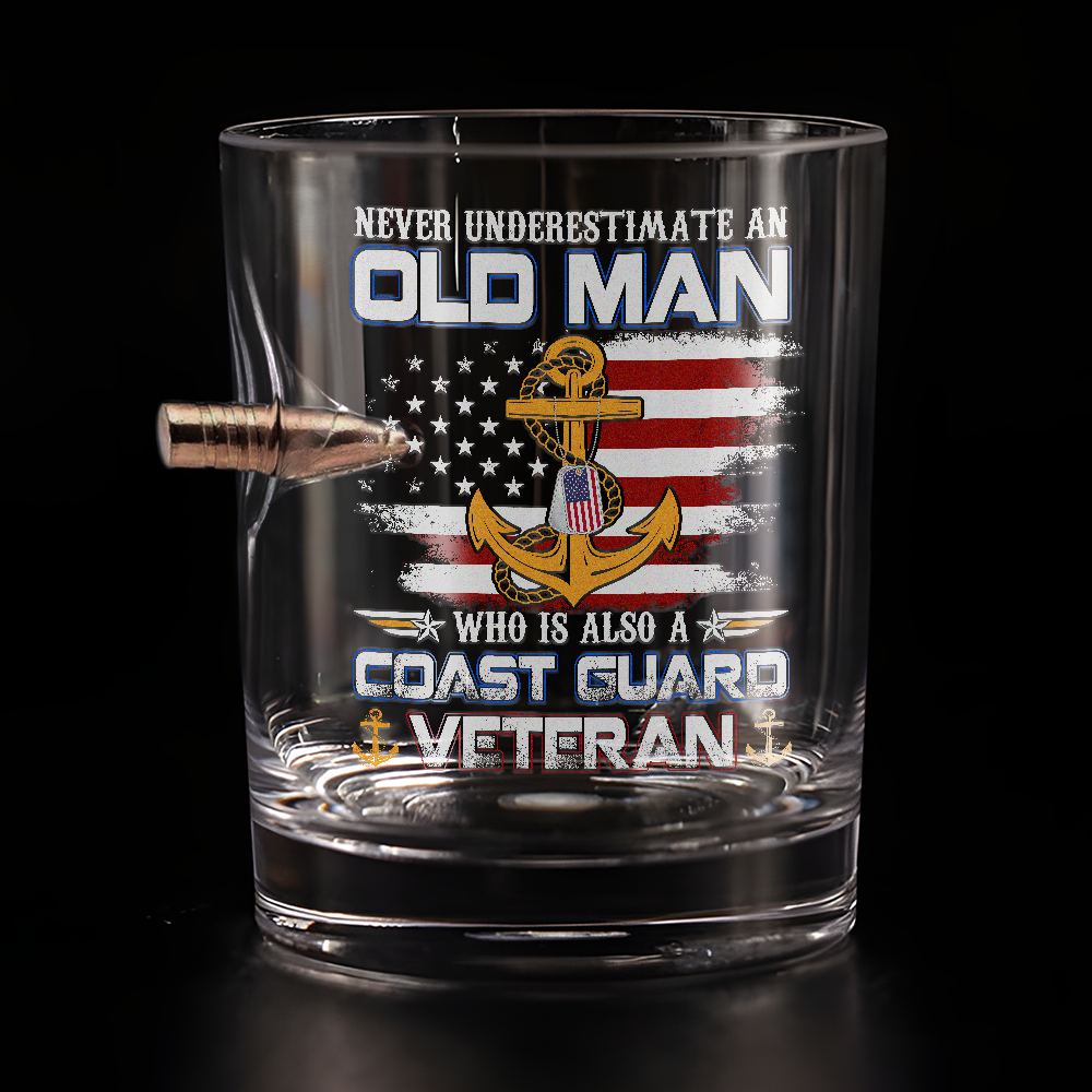 Never Underestimate A Man Is Also A Coast Guard Veteran Bullet Whiskey Glass