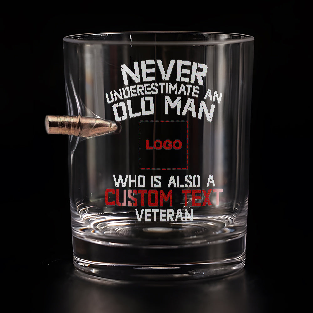 Personalizable Never Underestimate An Old Man Bullet Whiskey Glass