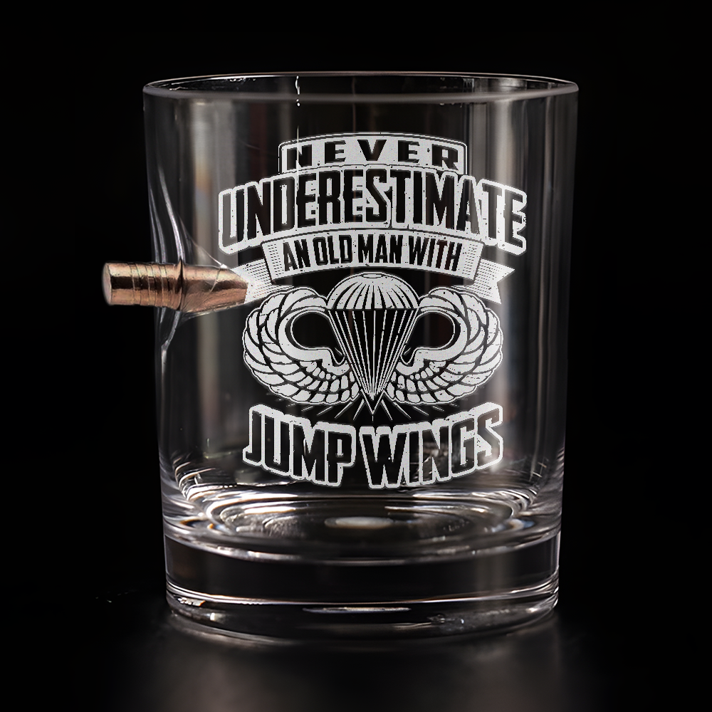 Never Underestimate An Old Man With Jump Wings Bullet Whiskey Glass