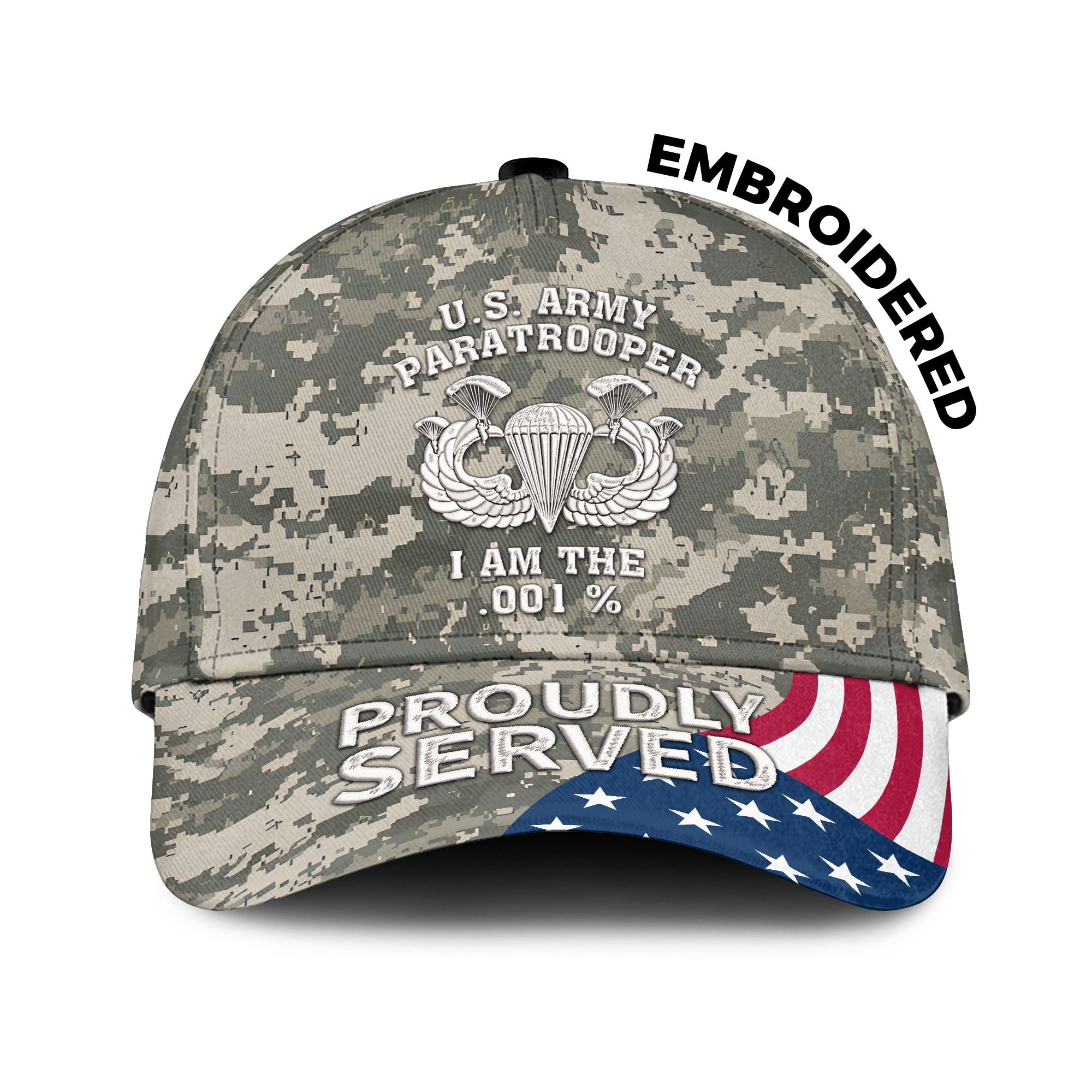 Army Paratrooper I Am The .001% Embroidered & Printed Cap