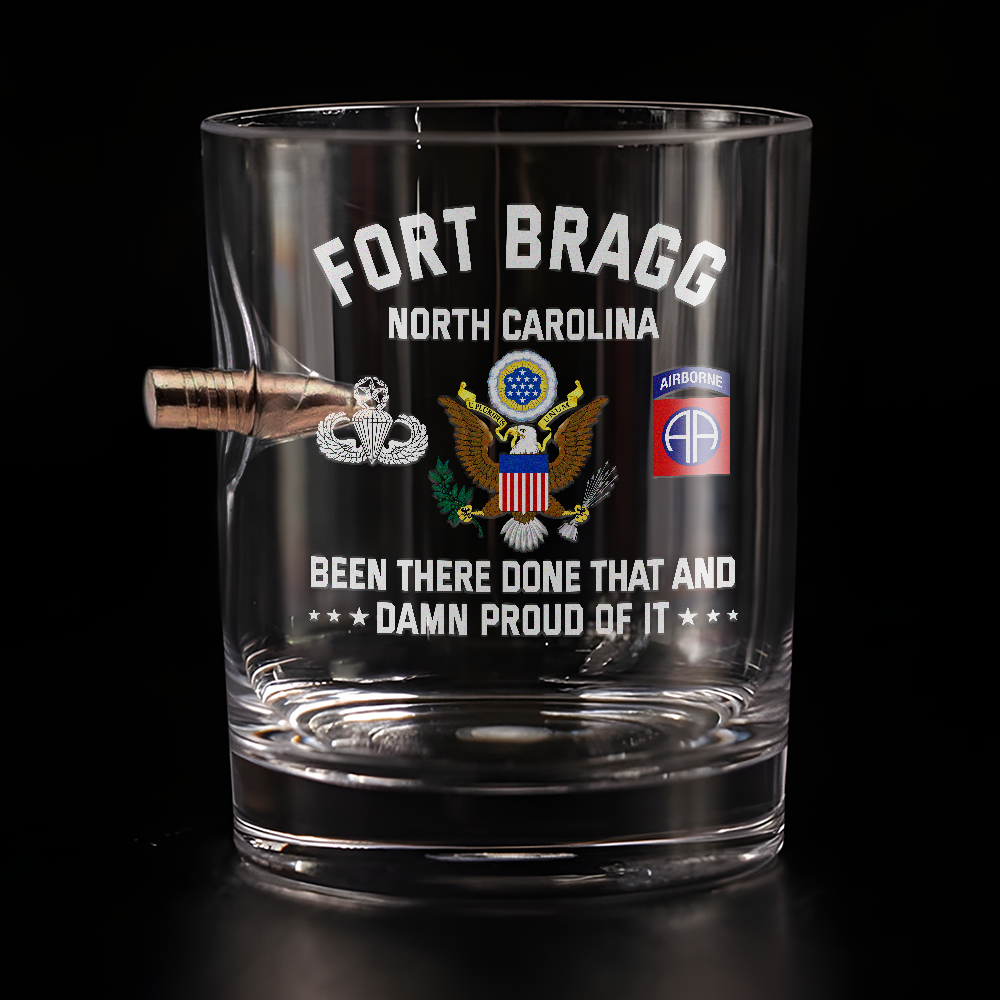 Fort Bragg Been There Done That Bullet Whiskey Glass