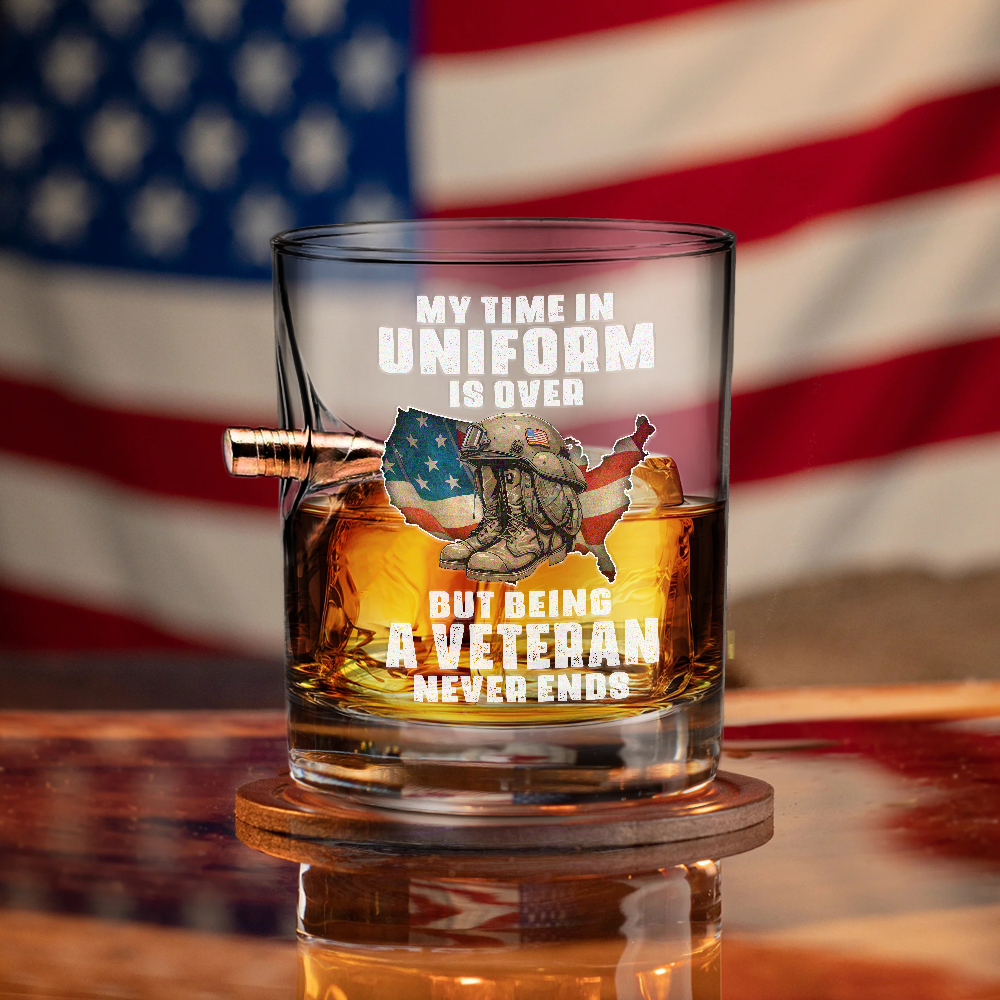 My Time In Uniform Is Over Bullet Whiskey Glass