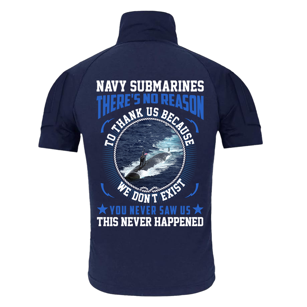 Personalizable Navy Submarines There's No Reason To Thank Us Tactical Polo Shirt