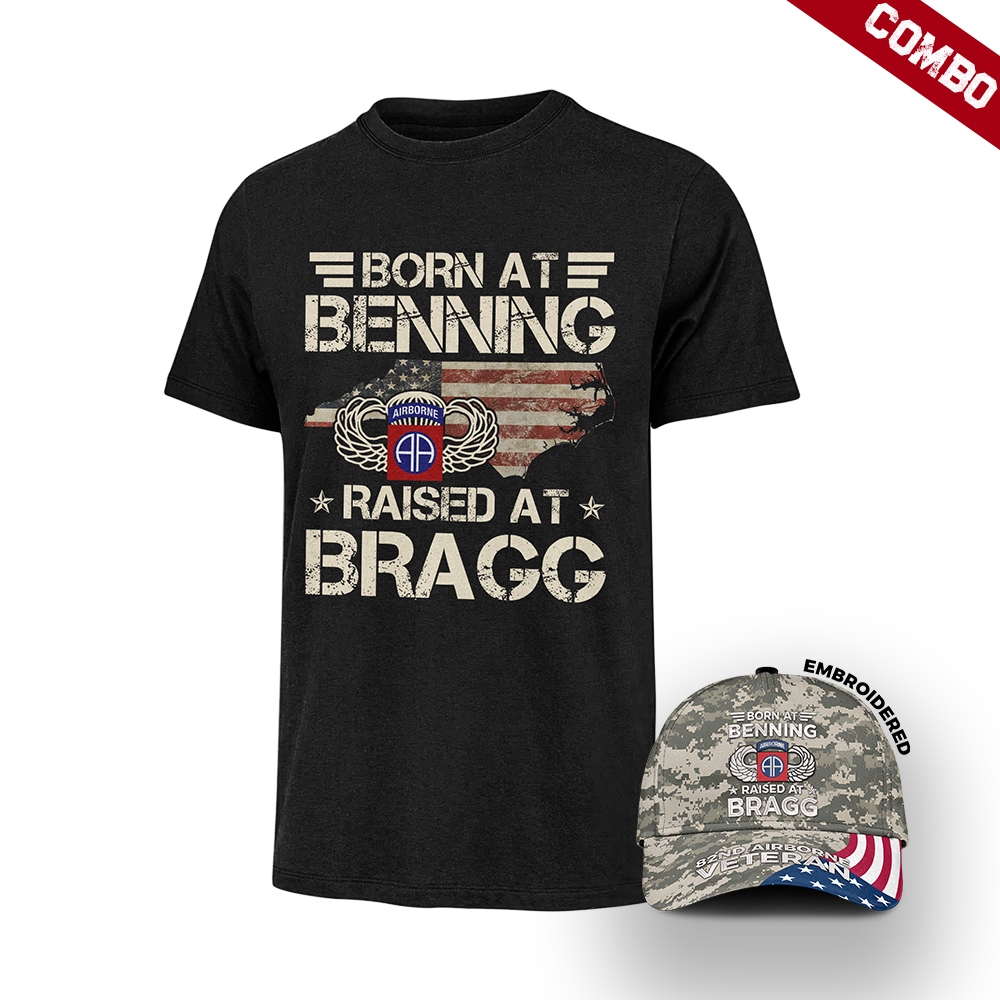 Born At Benning Raised At Bragg Cap & T-Shirt Combo